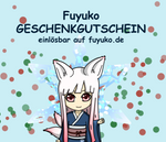 Fuyuko Geschenkgutschein